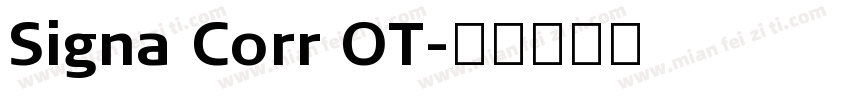 Signa Corr OT字体转换